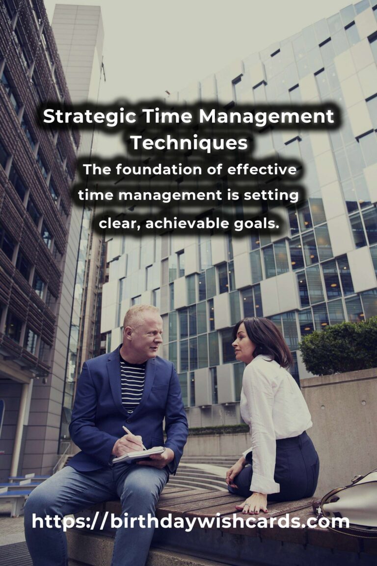 Mastering Strategic Time Management: Your Ultimate Survival Guide