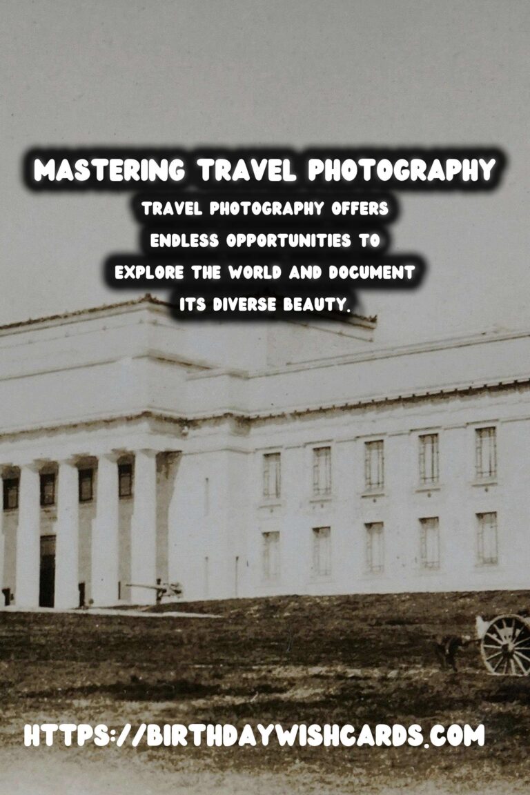 Mastering Travel Photography: Workshops for Capturing Historical Interiors