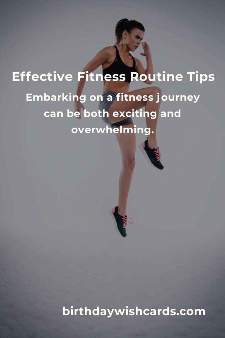 Mastering Your Fitness Journey: 26 Tips for Effective Fitness Routines