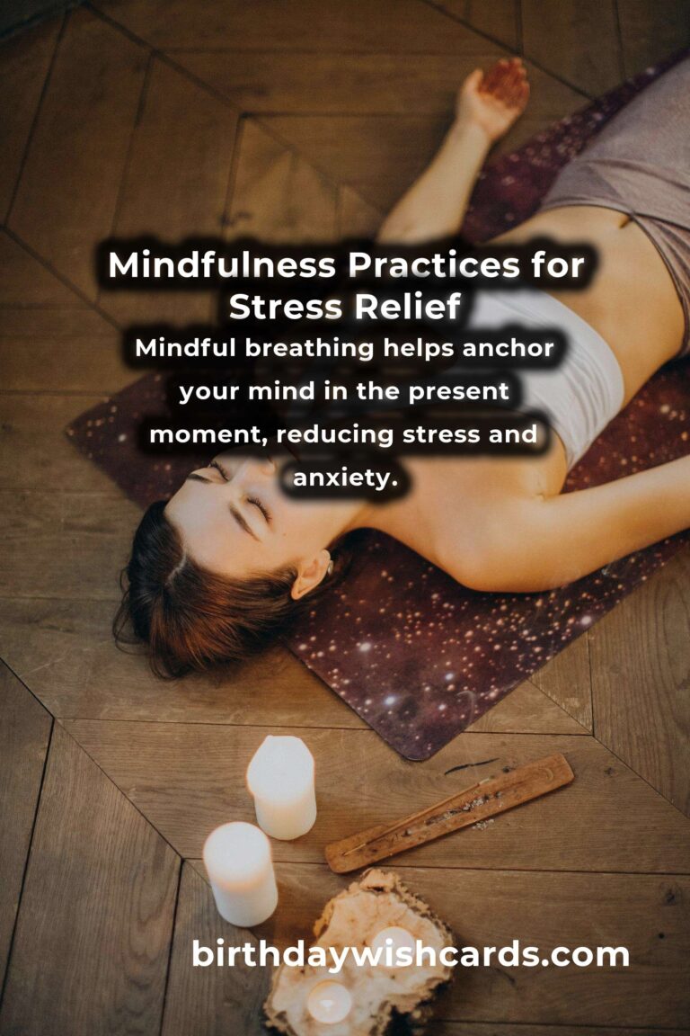 Mindfulness Practices for Stress-Free Days