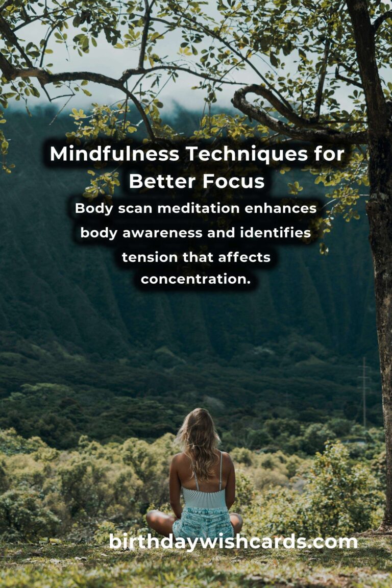 Mindfulness Techniques to Enhance Focus and Productivity