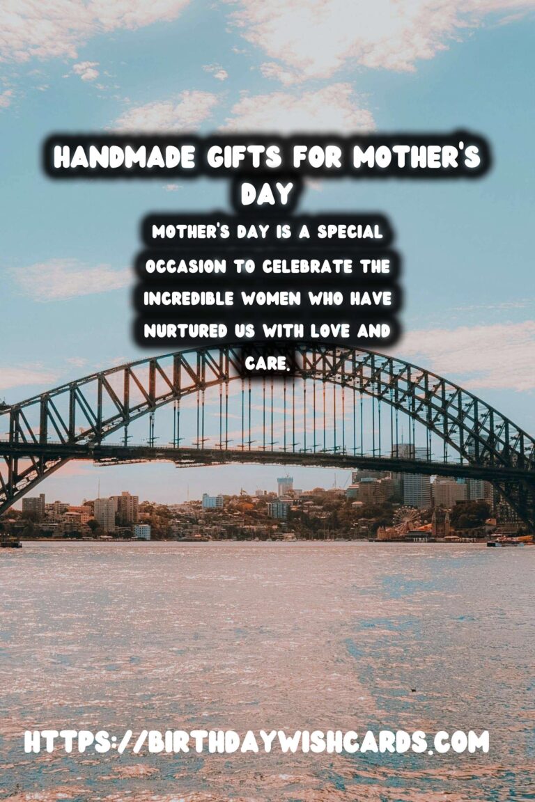 Mother’s Day Gifts: Handmade with Love