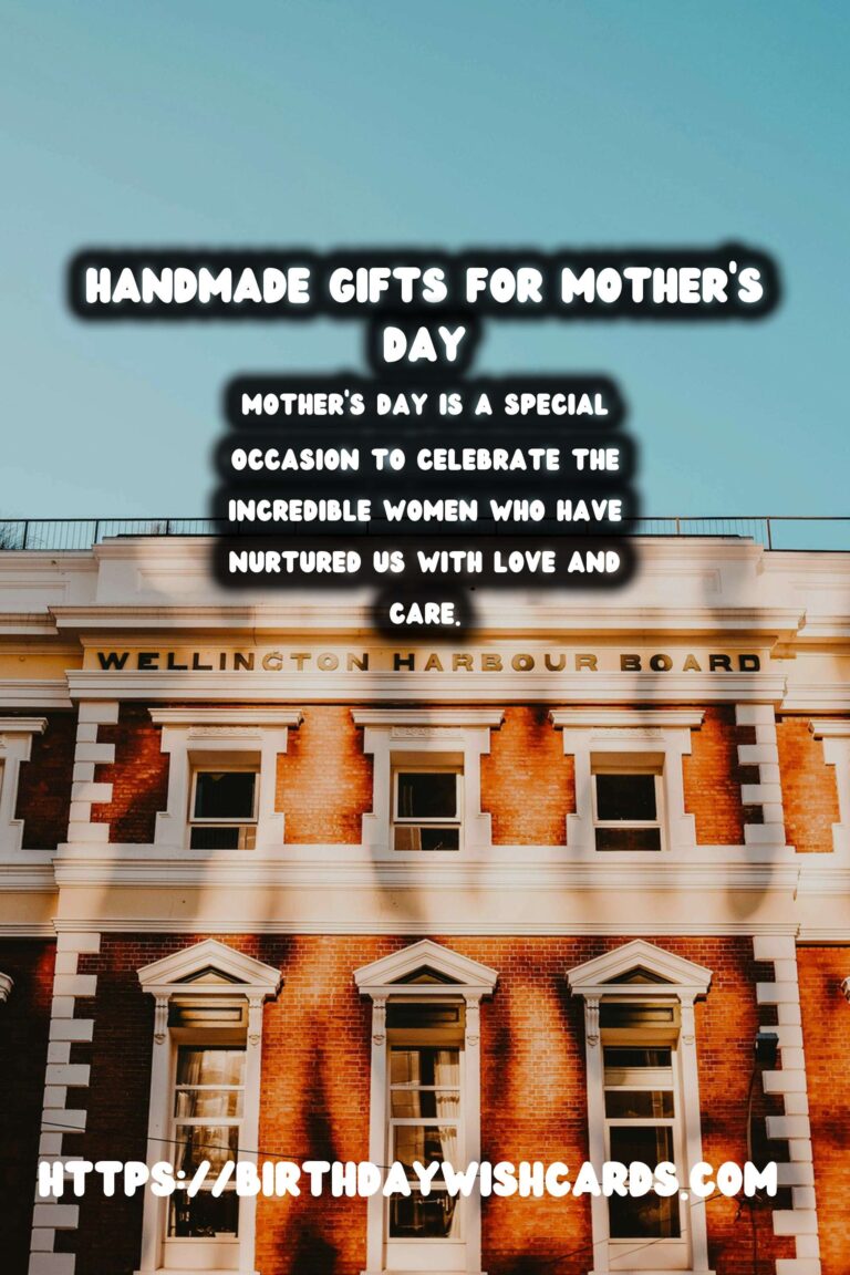 Mother's Day Gifts: Handmade with Love