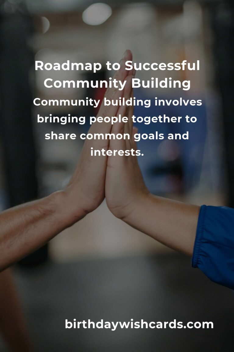 Navigating Community Building Roadmap: A Complete Survival Guide