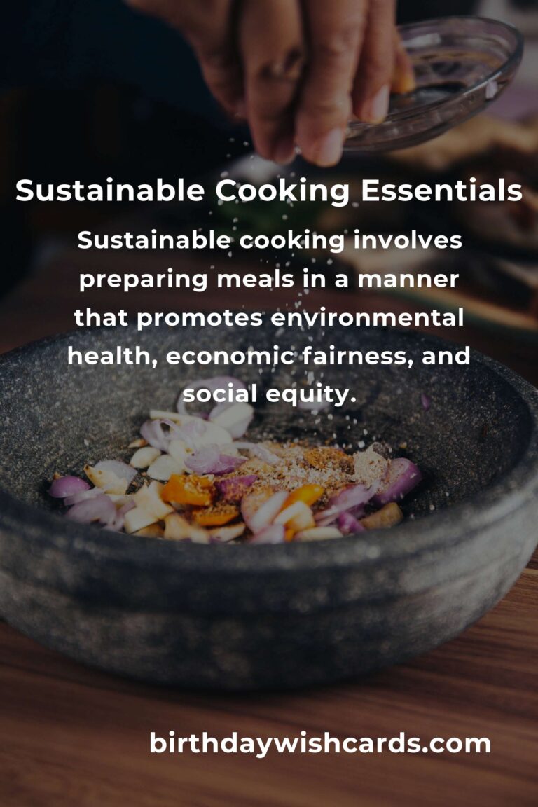 Navigating Sustainable Cooking Basics: A Survival Guide