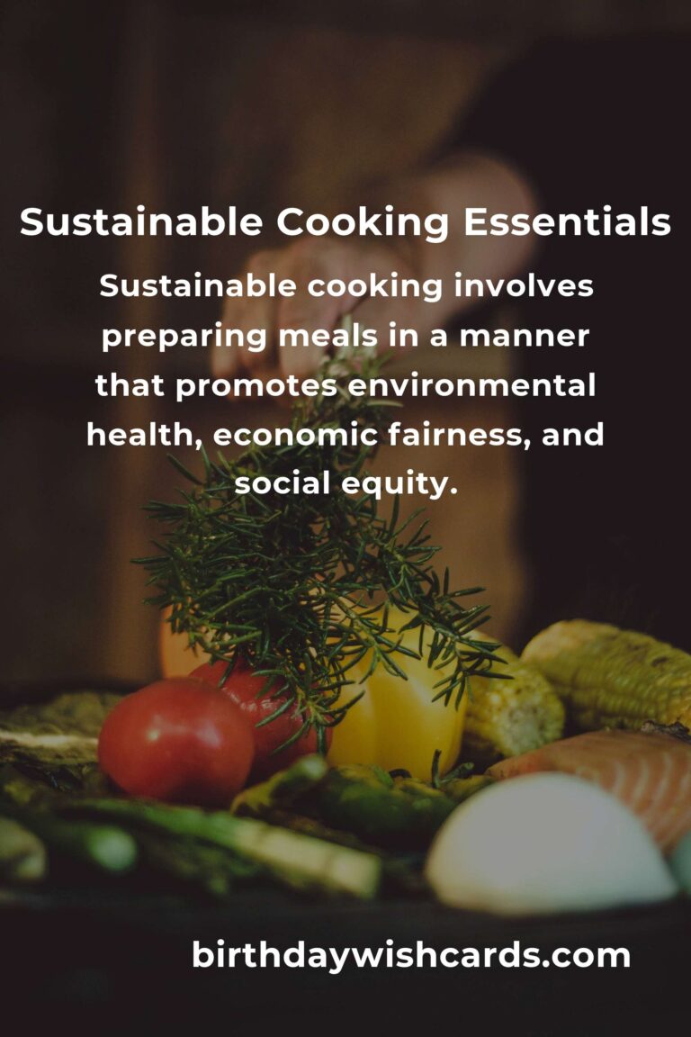 Navigating Sustainable Cooking Basics: A Survival Guide
