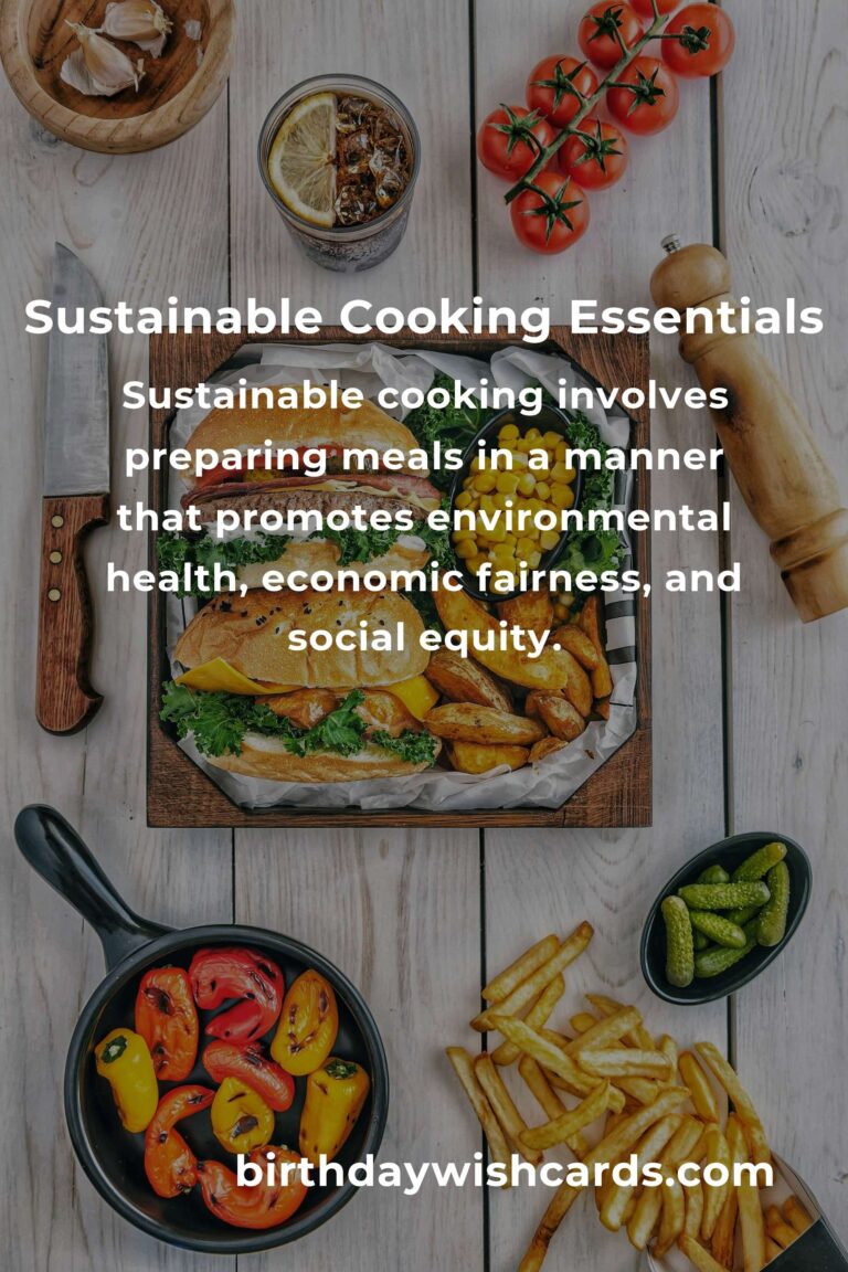 Navigating Sustainable Cooking Basics: A Survival Guide