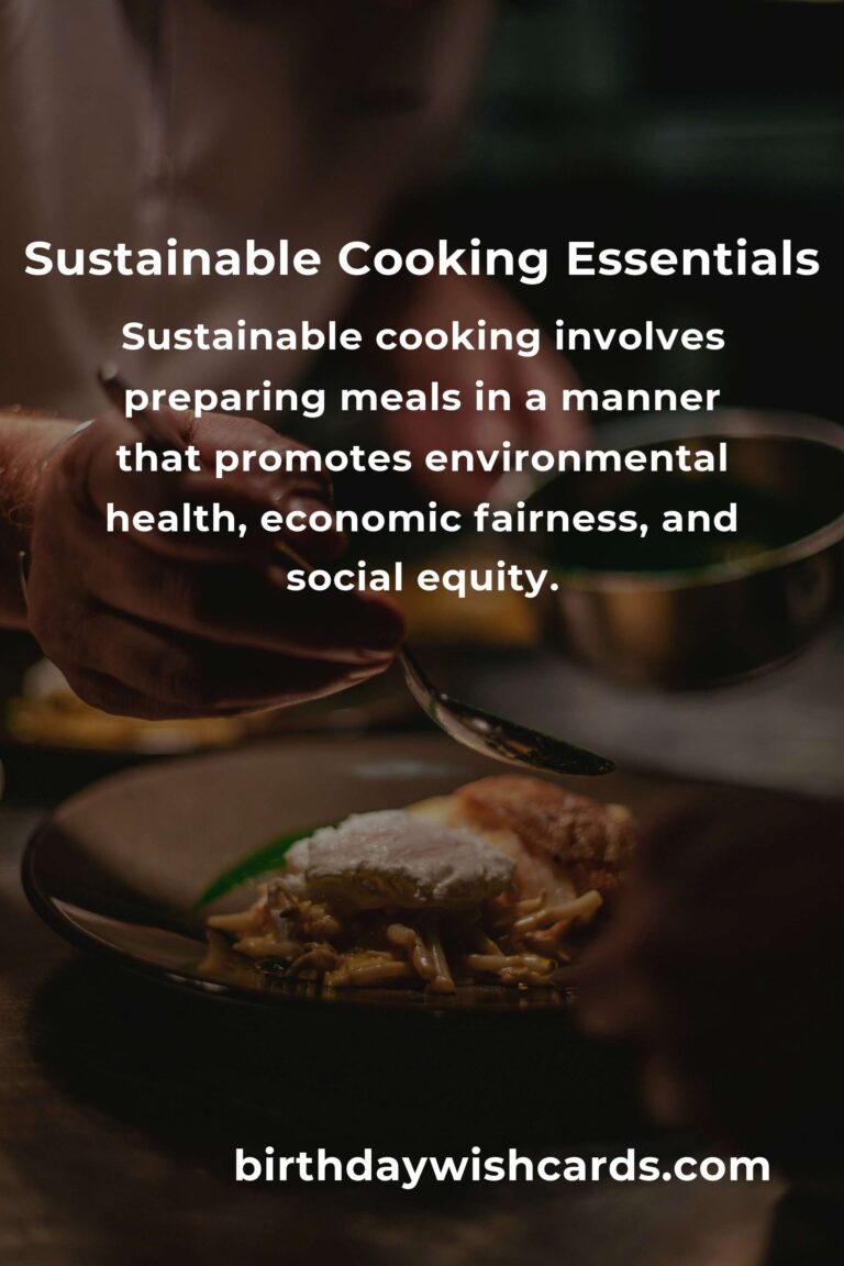 Navigating Sustainable Cooking Basics: A Survival Guide