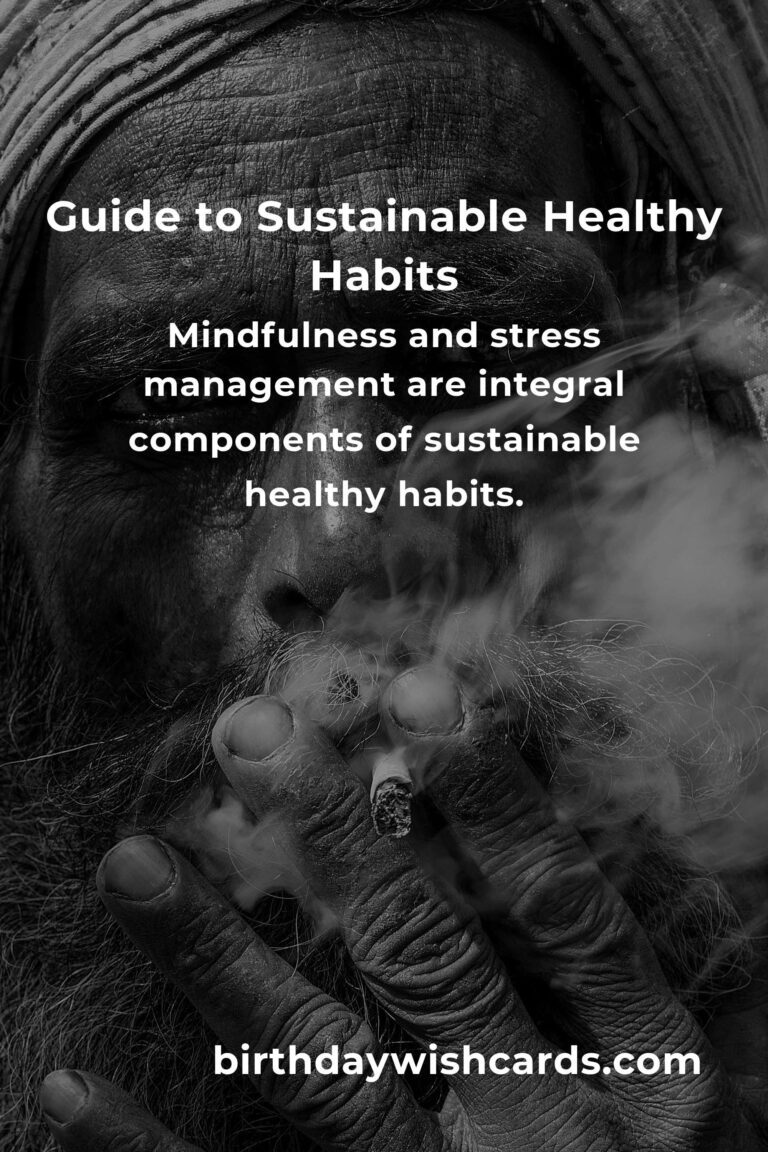 Navigating Sustainable Healthy Habits: A Comprehensive Survival Guide