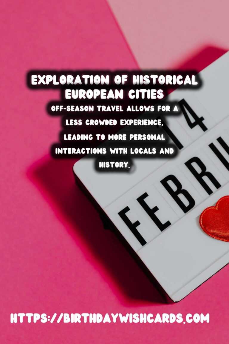 Off-Season Travel: Unveiling Europe's Historical Gems