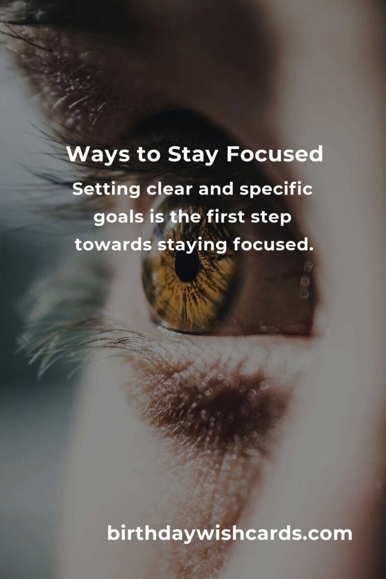 Personal Growth: 5 Essential Ways to Stay Focused