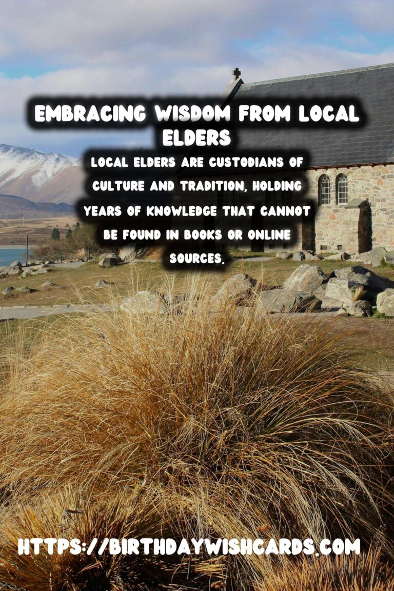 Responsible Heritage Tourism: Embracing Wisdom from Local Elders
