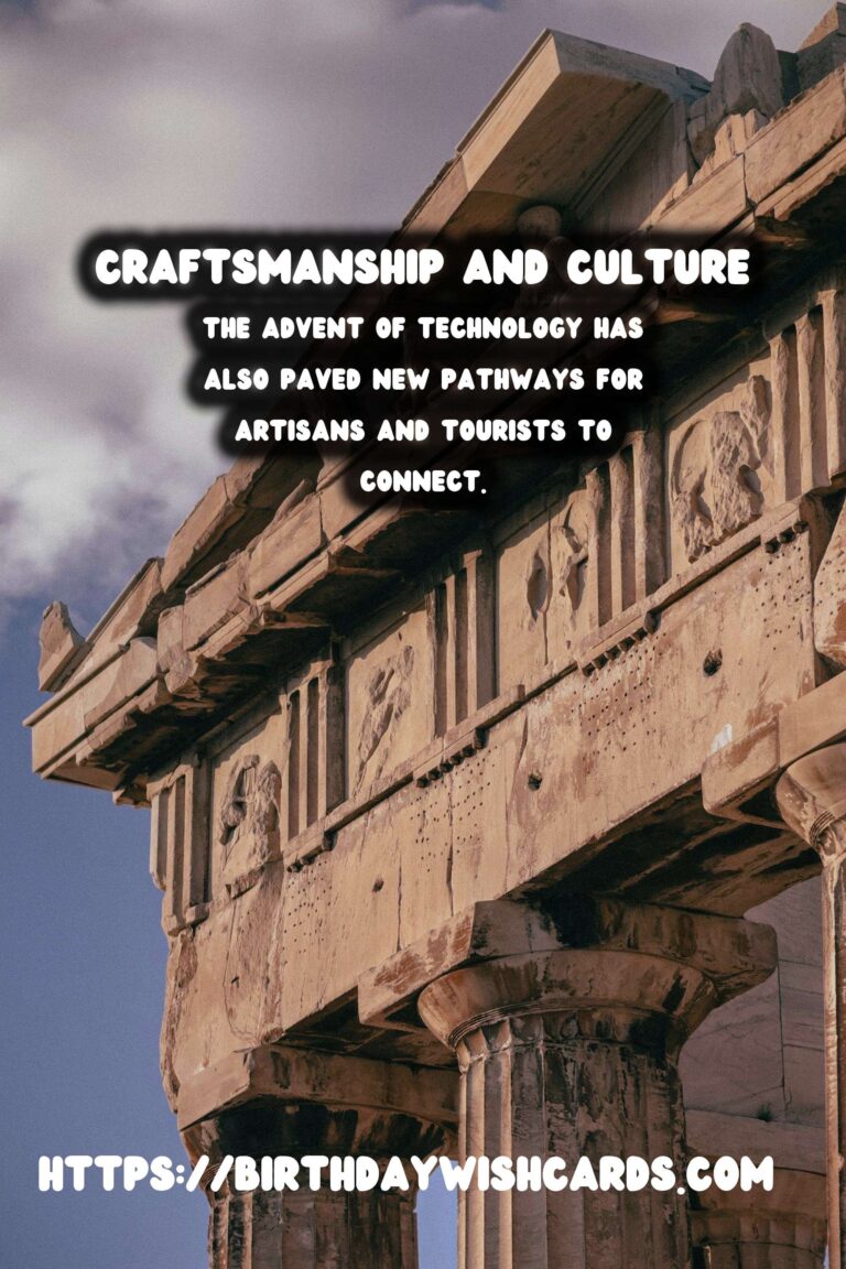 Responsible Heritage Tourism: Embracing the Craft of Local Artisans