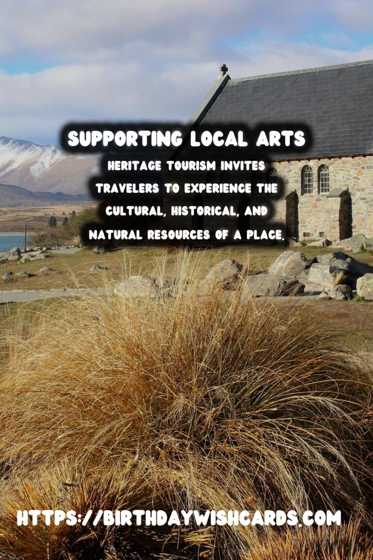 Responsible Heritage Tourism: Supporting Local Arts and Crafts