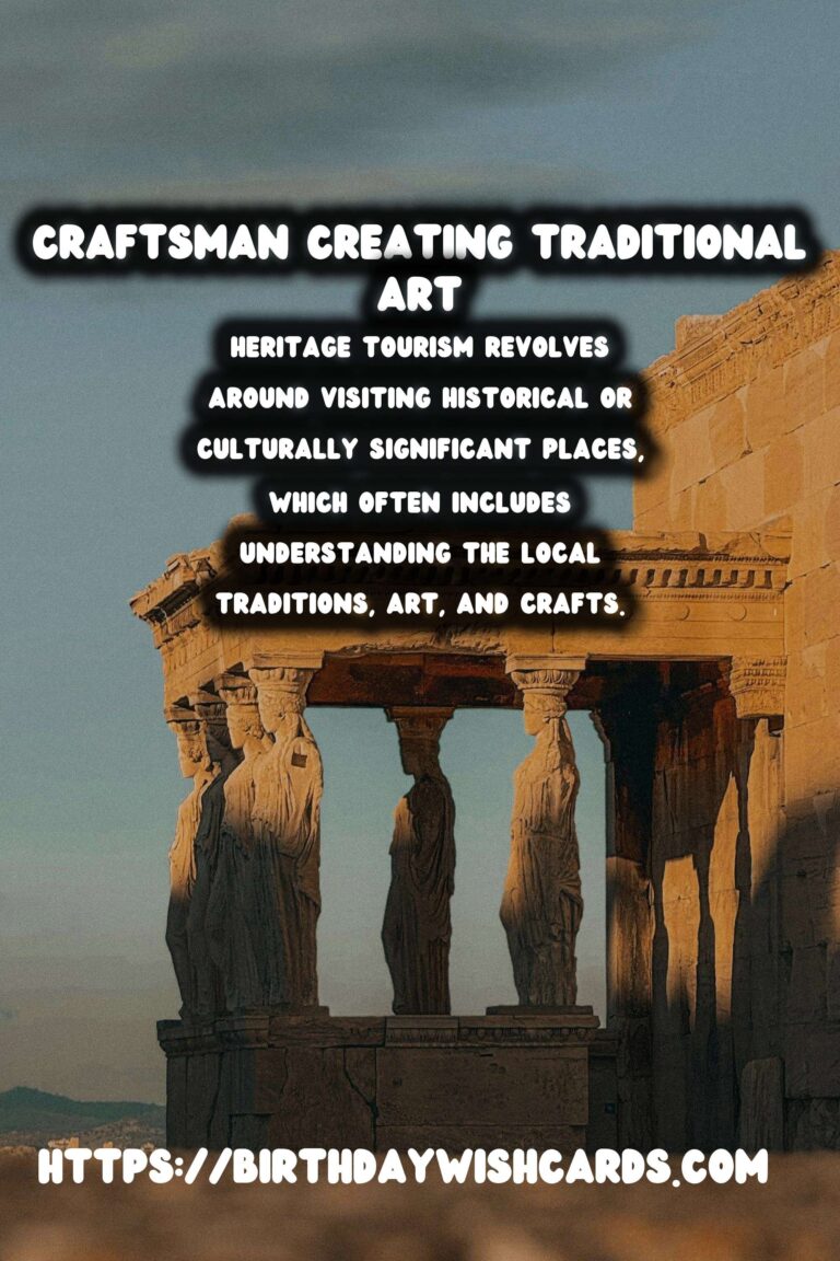 Responsible Heritage Tourism: Supporting Local Crafts