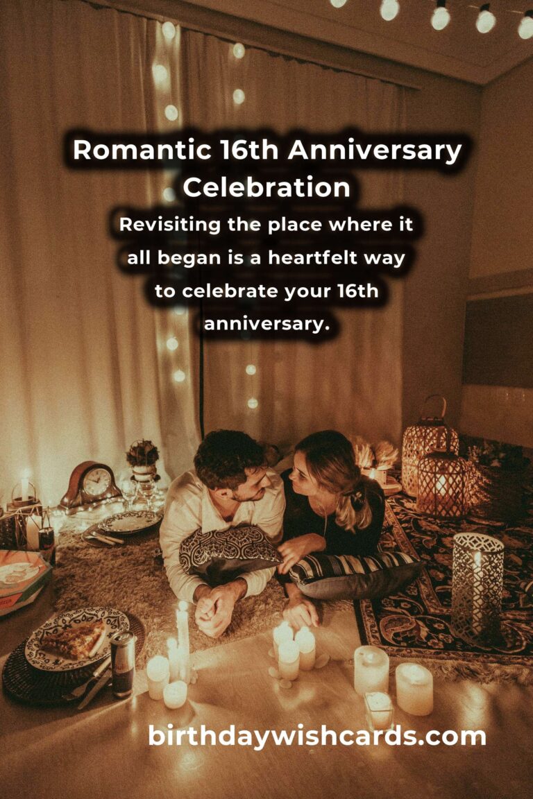 Romantic 16th Anniversary Ideas for Couples