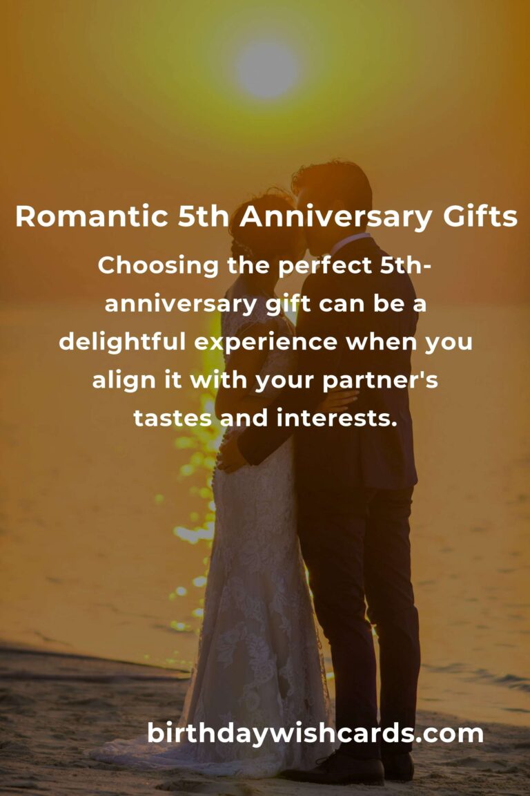 Romantic 5th Anniversary Gifts for Love: Celebrate Your Milestone