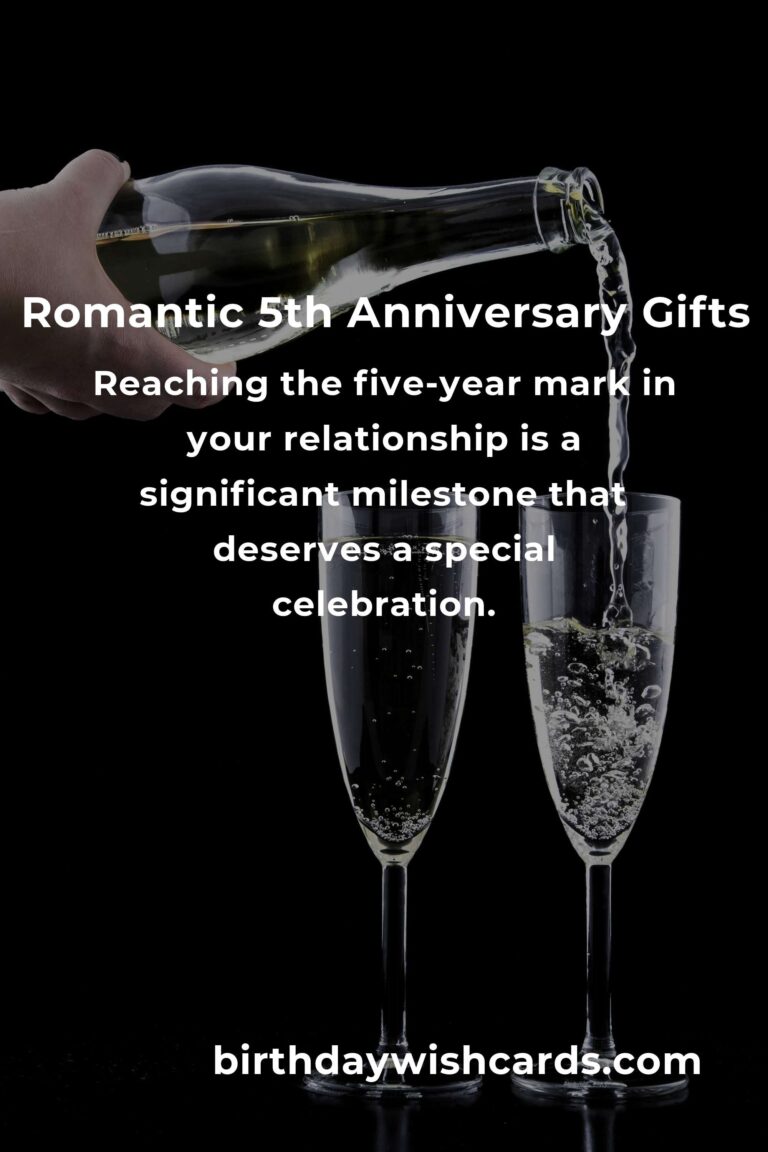 Romantic 5th Anniversary Gifts for Love: Celebrate Your Milestone