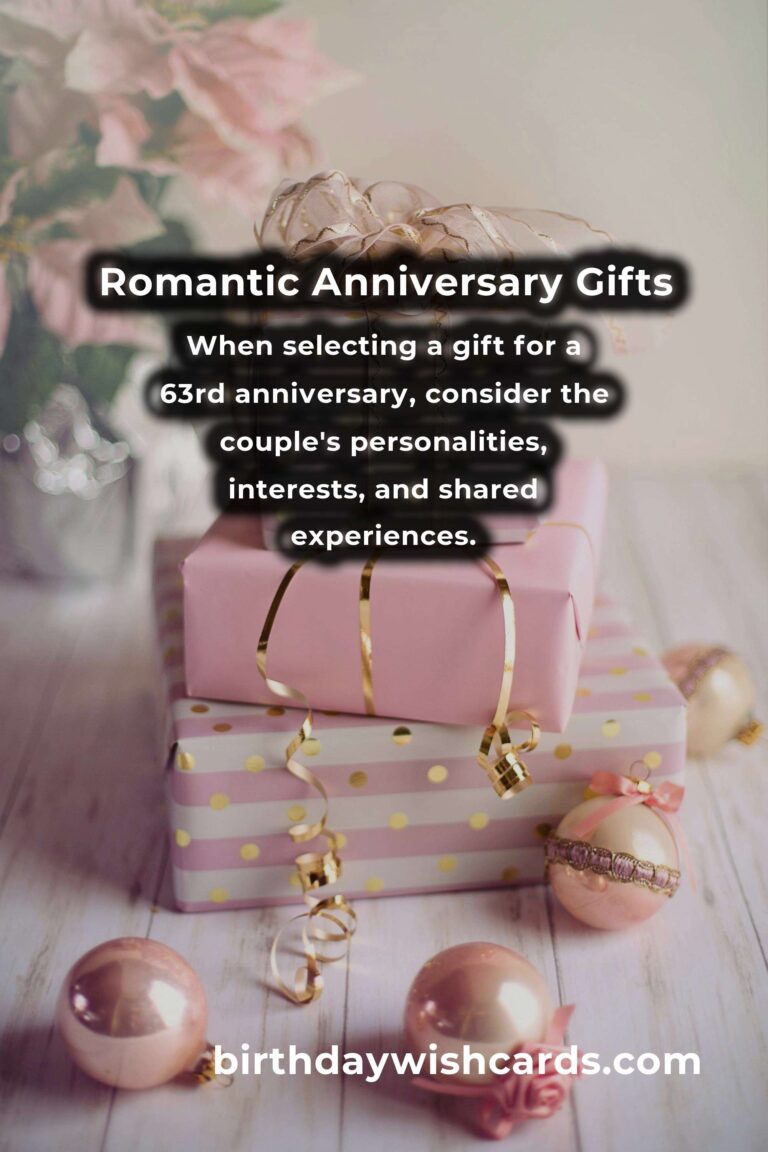 Romantic 63rd Anniversary Gifts for Couples: Celebrate Love and Lasting Bonds