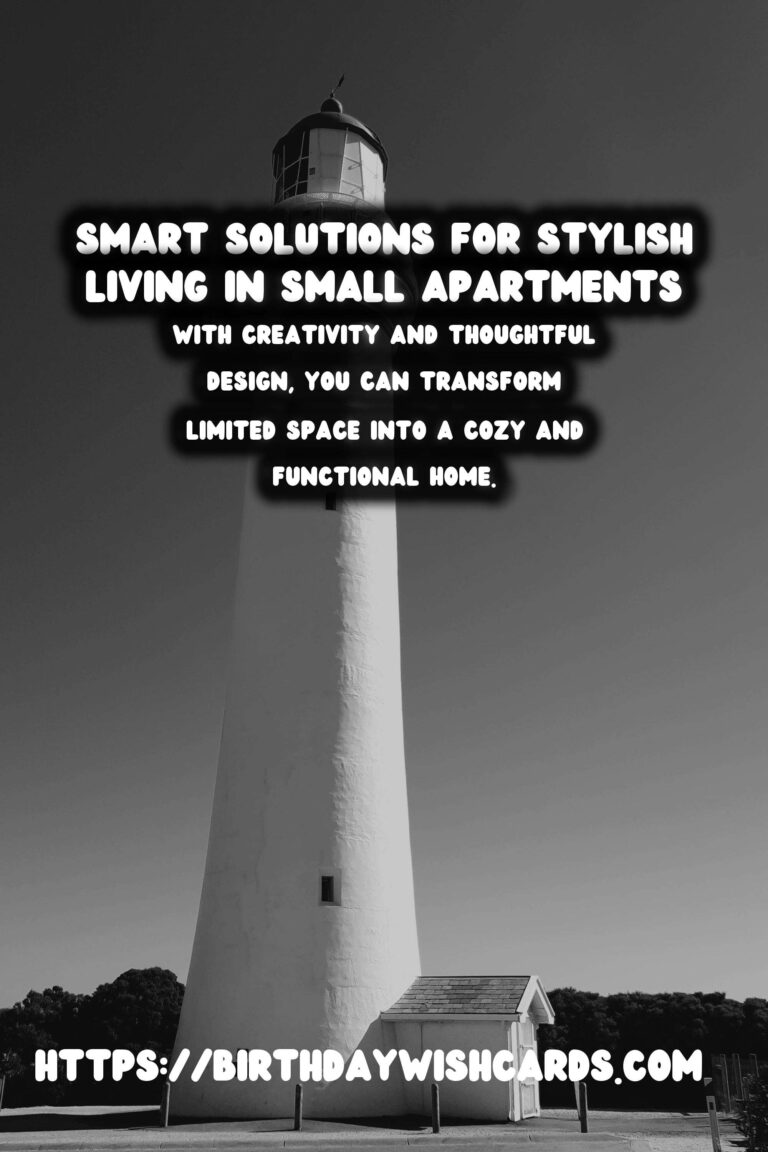 Small Apartment Decorating: Smart Solutions for Stylish Living