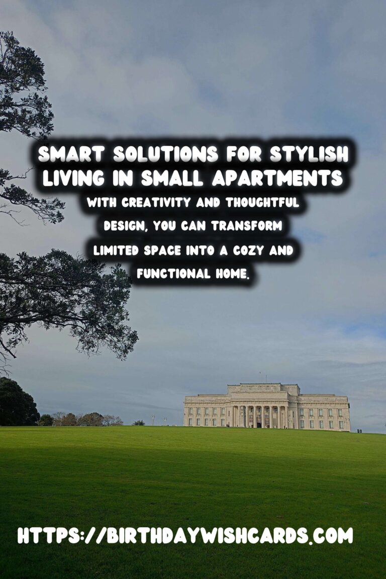 Small Apartment Decorating: Smart Solutions for Stylish Living