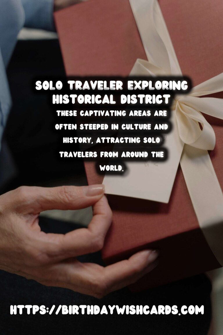 Solo Travel Safety Tips for Historical District Visit