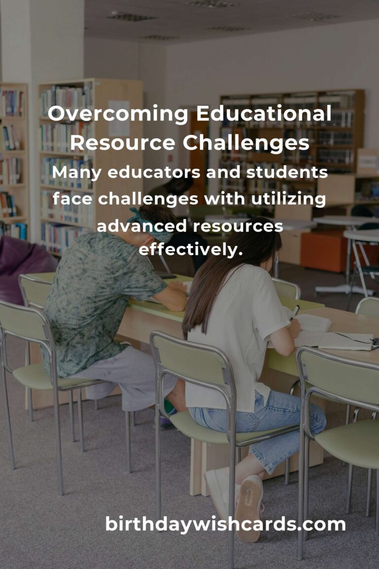 Solving Common Advanced Educational Resources Problems for Enhanced Learning