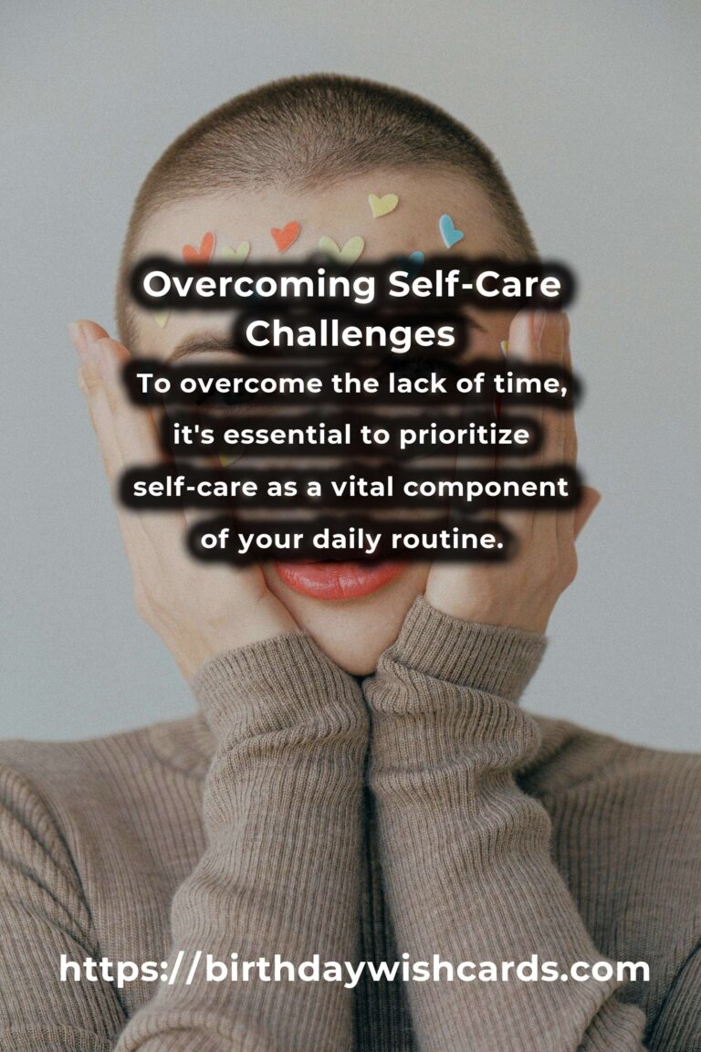 Solving Common Challenges in Inspiring Self-Care Routines