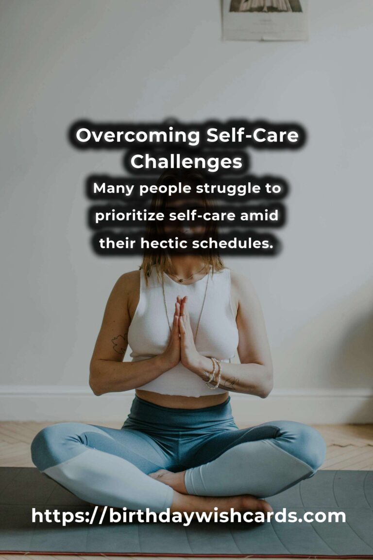 Solving Common Challenges in Inspiring Self-Care Routines