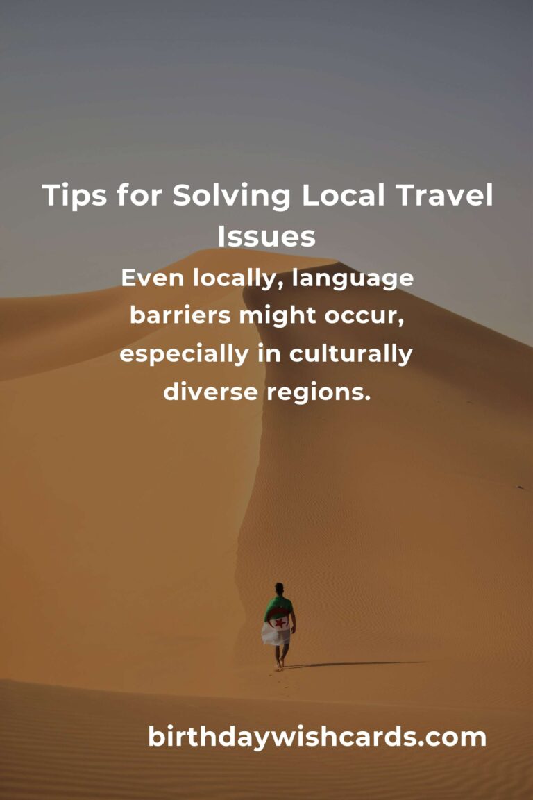 Solving Common Local Travel Problems: Tips for a Hassle-Free Journey