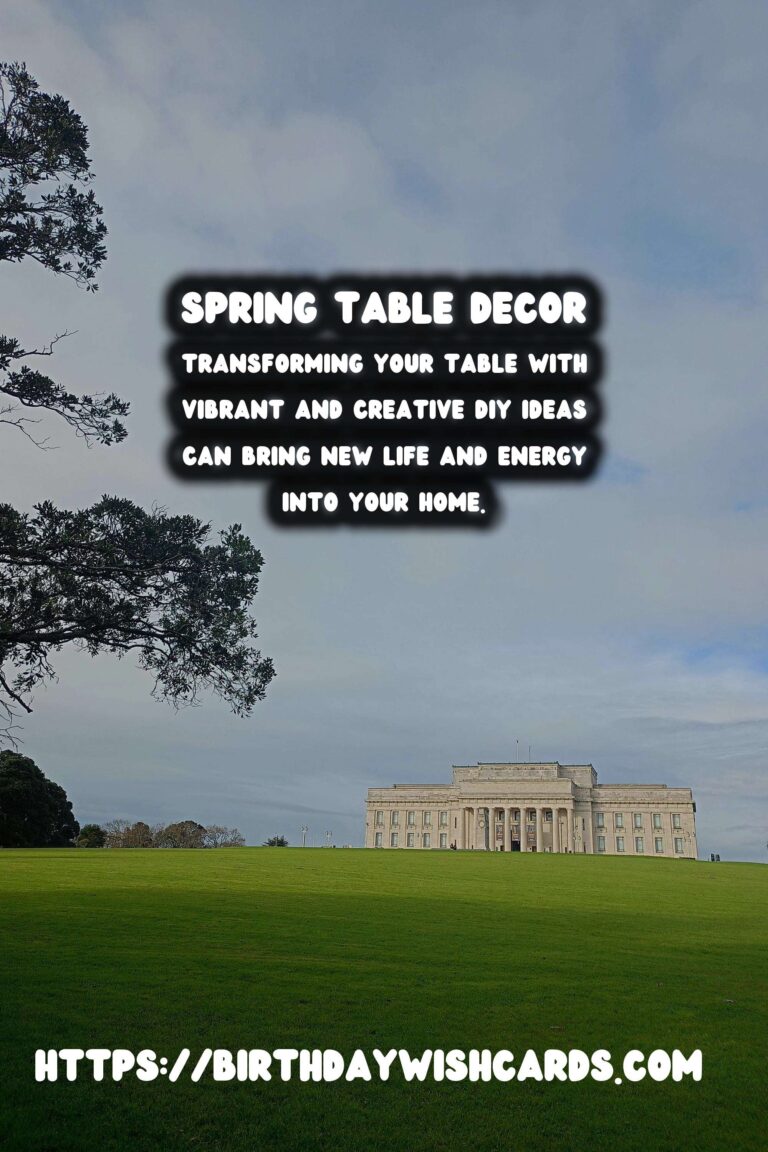 Spring Table Decor: Fresh & Lively DIYs to Brighten Your Space