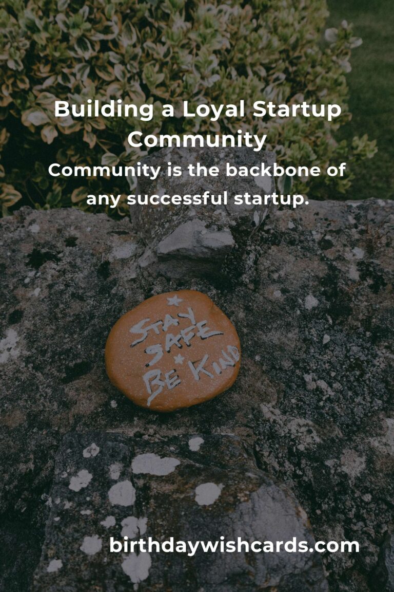 Startup Success: Build a Loyal Community