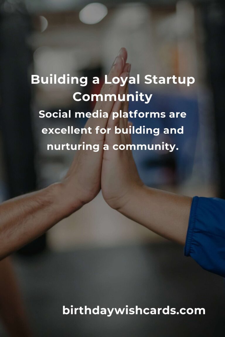 Startup Success: Build a Loyal Community