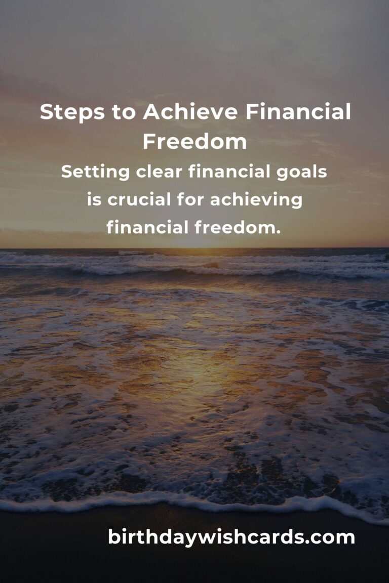 Steps to Achieve Practical Financial Freedom