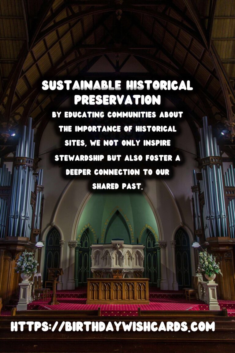 Sustainable Historical Preservation Through Local Education