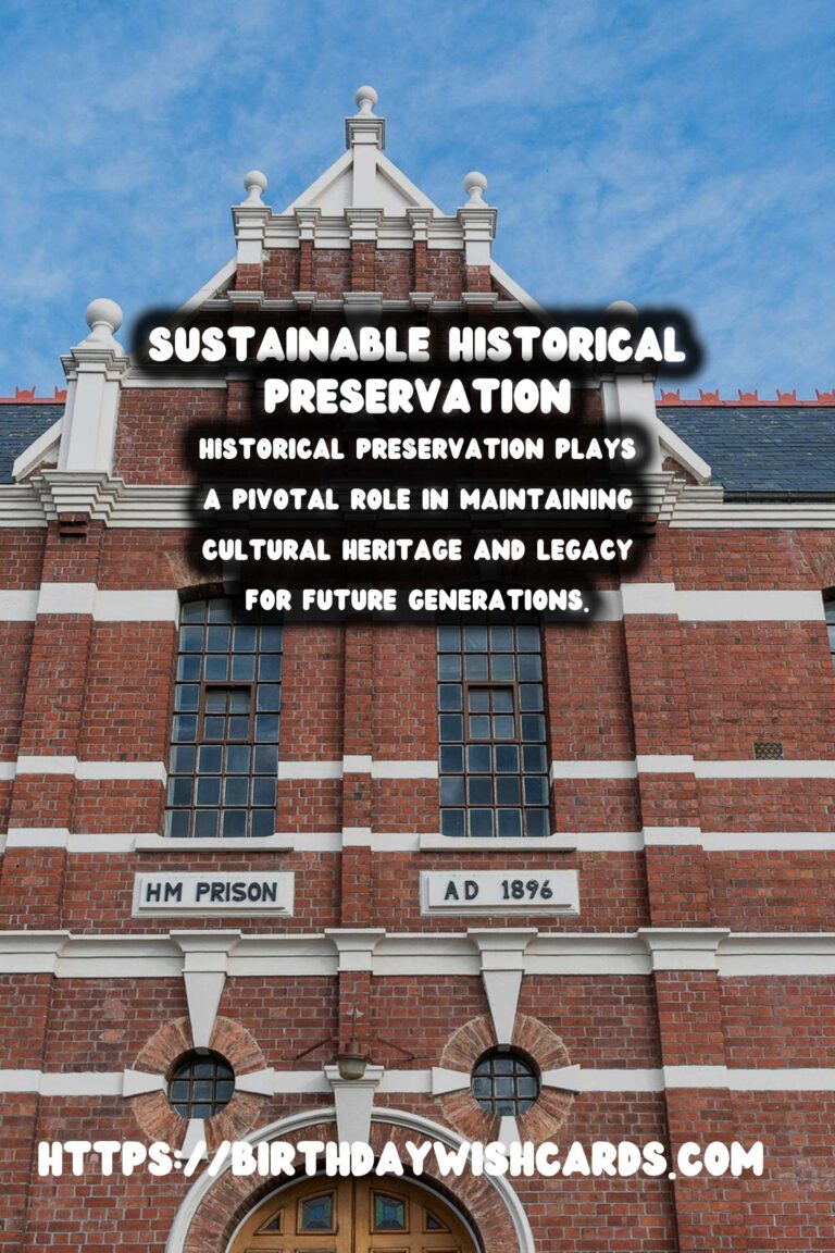 Sustainable Historical Preservation Through Local Education