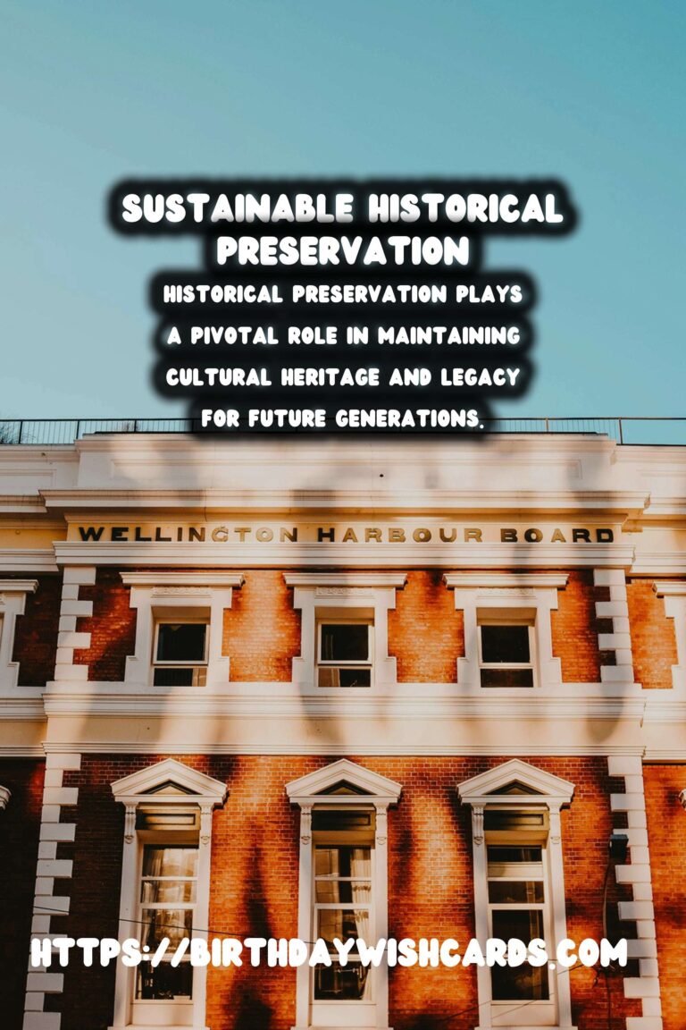 Sustainable Historical Preservation Through Local Education