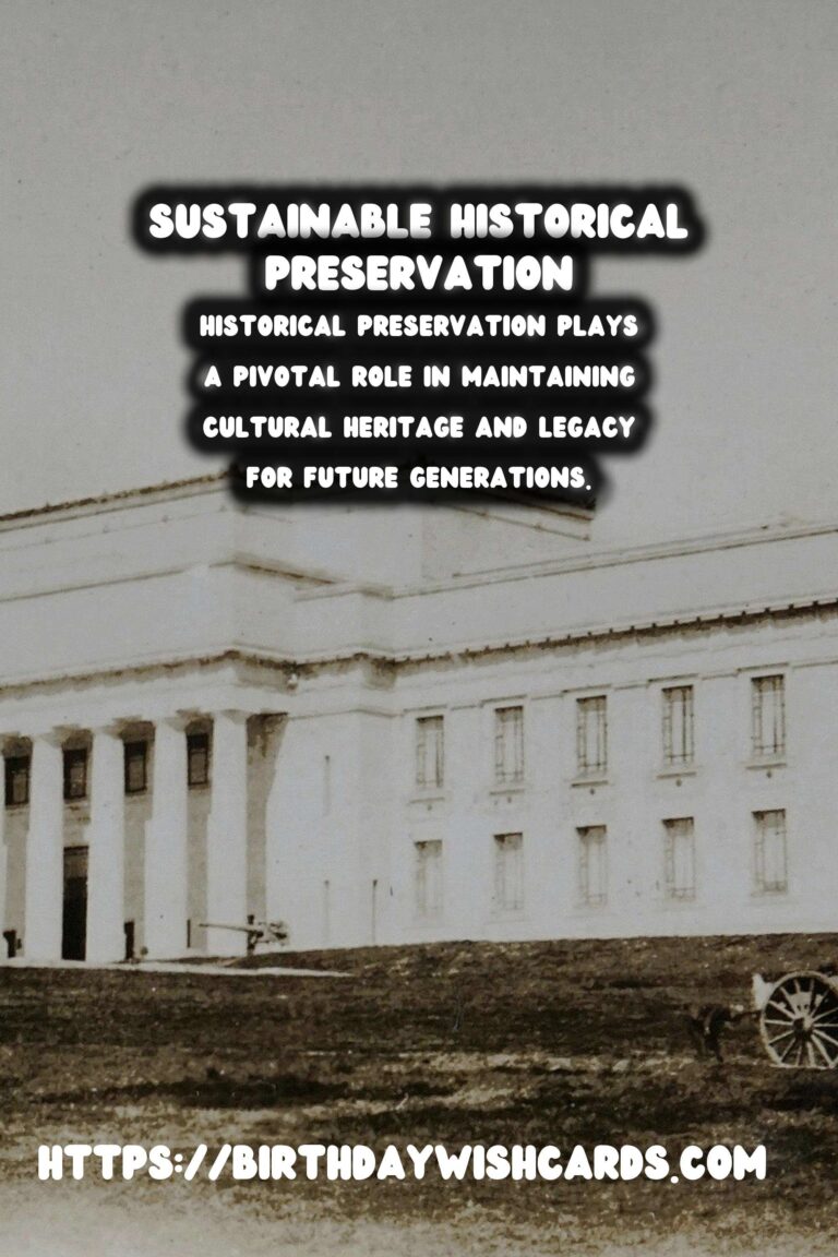 Sustainable Historical Preservation Through Local Education