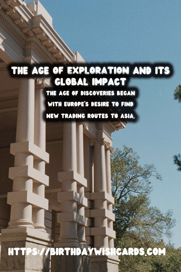 The Age of Discoveries: Transforming World Geography