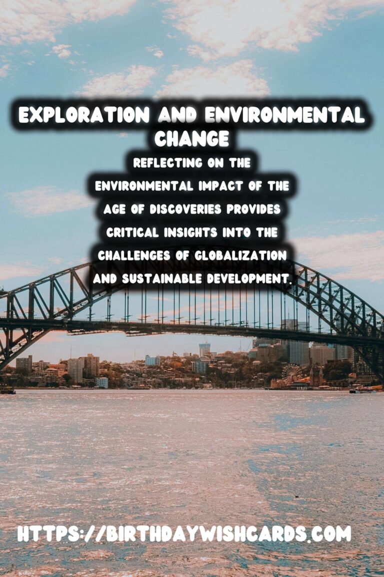 The Age of Discoveries: Unveiling Its Environmental Impact