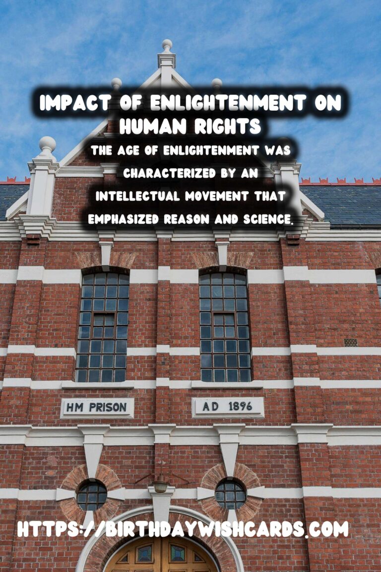 The Age of Enlightenment: Its Impact on Human Rights