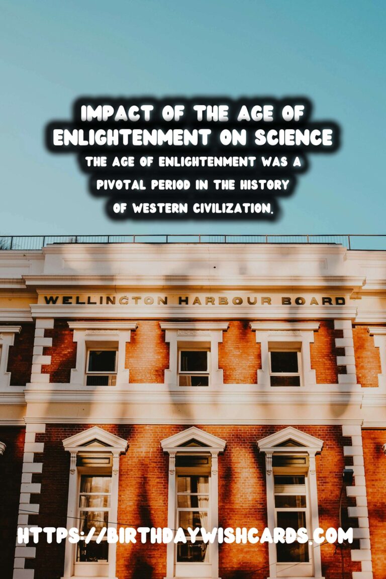 The Age of Enlightenment: Shaping Modern Science