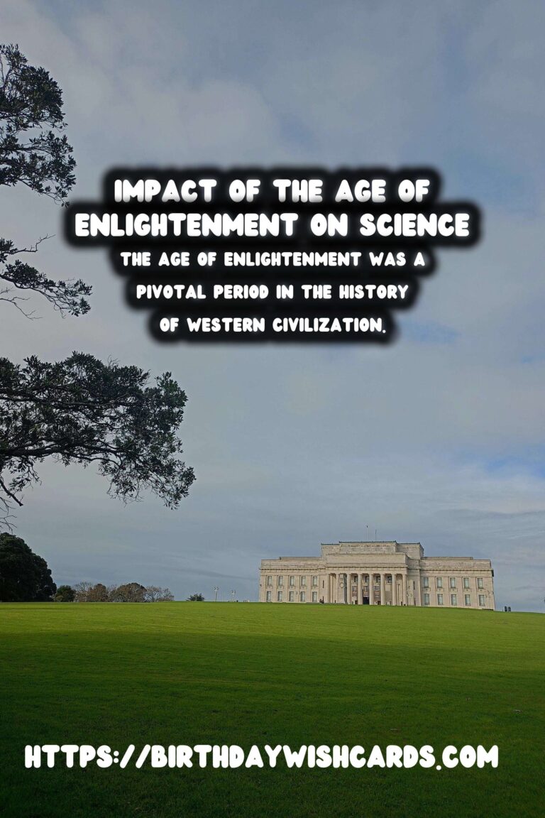 The Age of Enlightenment: Shaping Modern Science