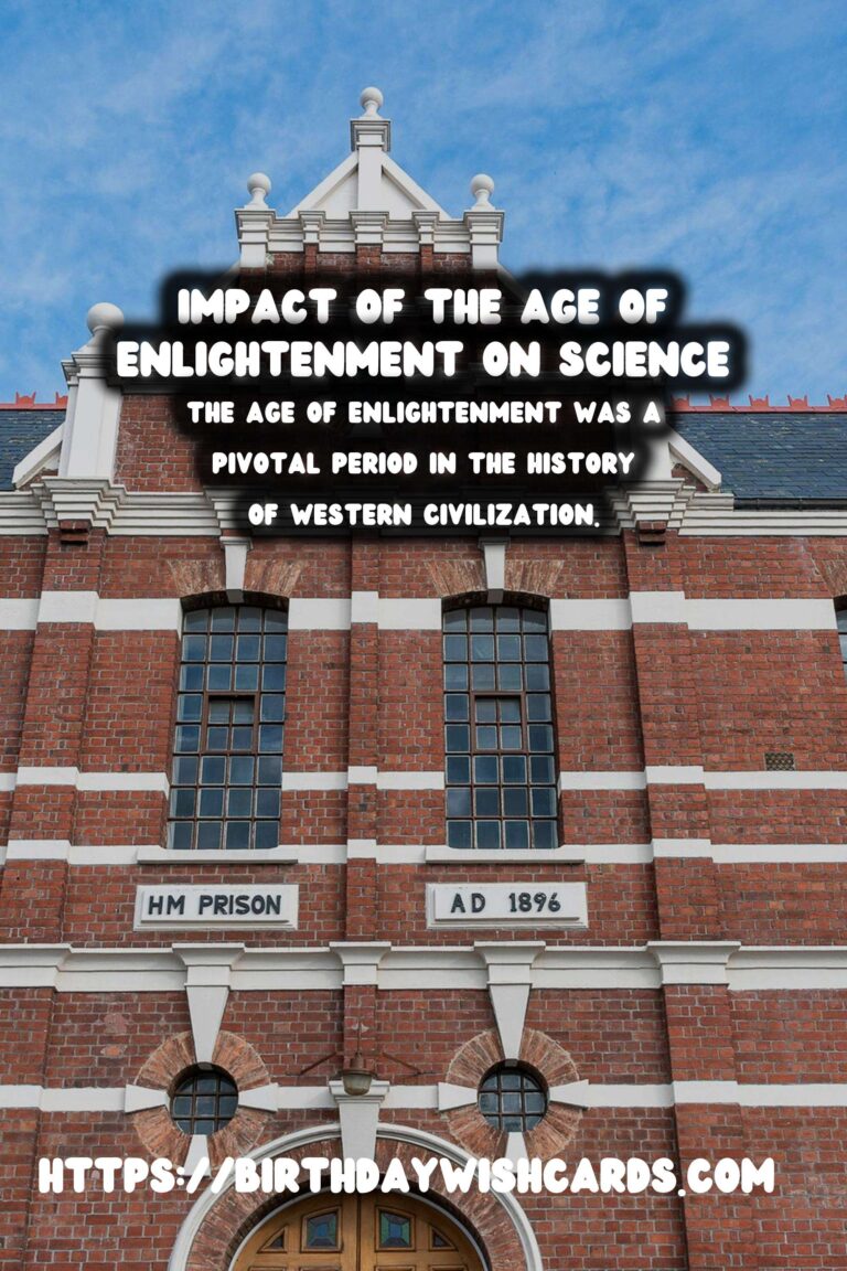 The Age of Enlightenment: Shaping Modern Science