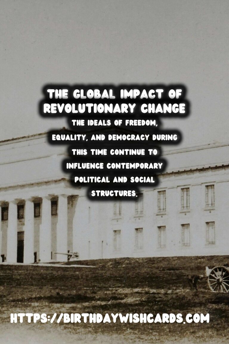 The Age of Revolution: Examining Its Global Impact