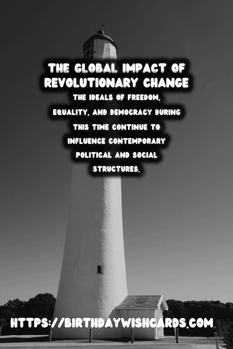 The Age of Revolution: Examining Its Global Impact