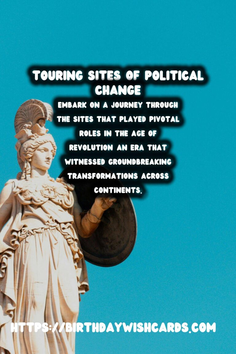 The Age of Revolution: Touring Sites of Political Change