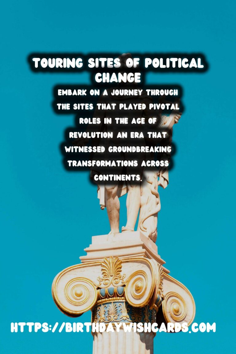 The Age of Revolution: Touring Sites of Political Change