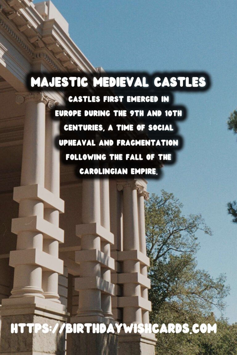 The Architectural History of Castles: Their Evolution and Decline