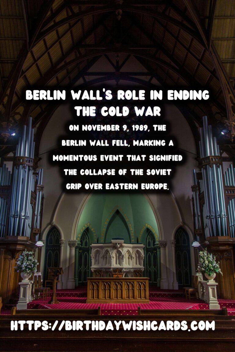 The Berlin Wall: A Catalyst in the End of the Cold War